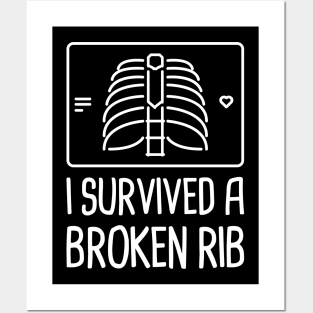 Funny - Get Well Gift Fractured Broken Rib Posters and Art